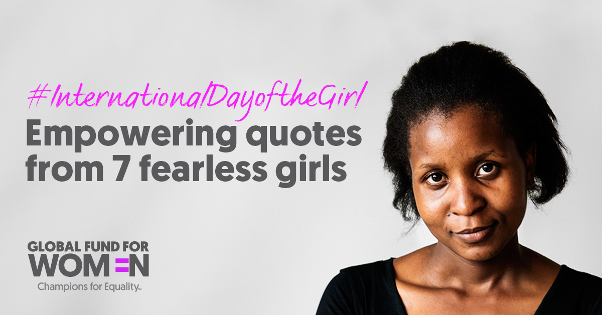 International Day of the Girl 7 empowering quotes for girls