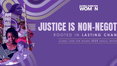 Global Fund for Women Annual Report 2025